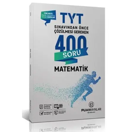 Puan TYT Matematik Sınavdan Önce Çözülmesi Gereken 400 Soru