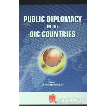 Public Diplomacy In The Oic Countries - Muharrem Hilmi Özev - Tasam Yayınları