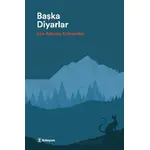 Başka Diyarlar - Ece Altınok Schneider - Edisyon Kitap