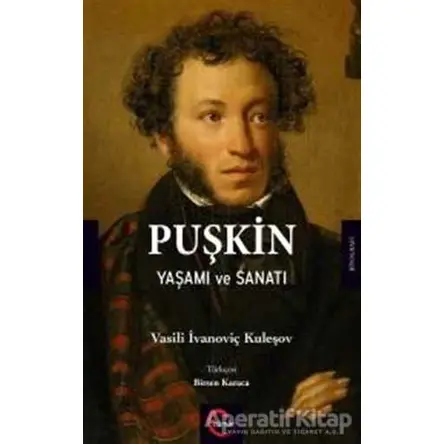 Puşkin Yaşamı ve Sanatı - Vasili İvanoviç Kuleşov - Cümle Yayınları