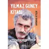 Yılmaz Güney Kitabı - Atilla Dorsay - Puslu Yayıncılık