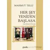 Her Şey Yeniden Başlasa - Mahmut Telli - Puslu Yayıncılık