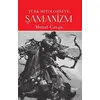 Türk Mitolojisi ve Şamanizm - Murat Çavga - Puslu Yayıncılık