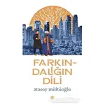 Farkındalığın Dili - Atasoy Müftüoğlu - Mahya Yayınları