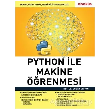 Python ile Makine Öğrenmesi - Engin Sorhun - Abaküs Kitap