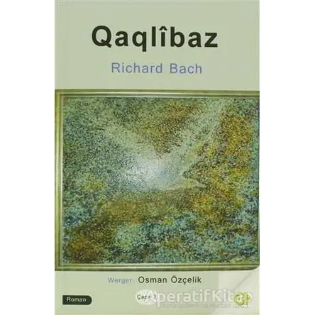 Qaqlibaz - Richard Bach - Aram Yayınları