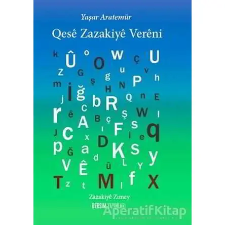 Qese Zazakiye Vereni - Yaşar Aratemür - Dersim Yayınları