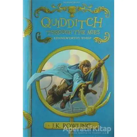 Quidditch Through the Ages - J. K. Rowling - Bloomsbury