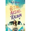 Ritmi Aksak Kalbim - R. S. Grey - Novella