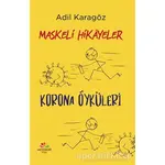 Maskeli Hikayeler - Korona Öyküleri - Adil Karagöz - Mevsimler Kitap