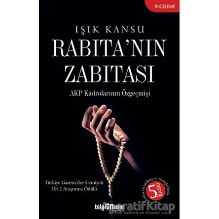 Rabıta’nın Zabıtası - Işık Kansu - Telgrafhane Yayınları