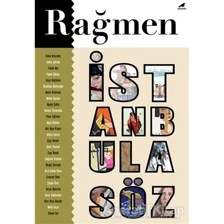 Rağmen 4: İstanbul’a Söz - Kolektif - Kara Karga Yayınları