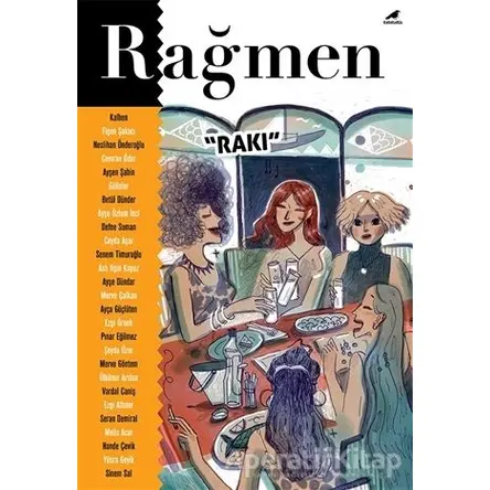 Rağmen 5 - Rakı - Kara Karga Yayınları