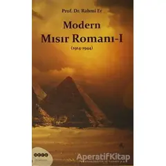 Modern Mısır Romanı 1 (1914-1944) - Rahmi Er - Hece Yayınları
