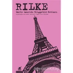 Malte Laurids Brigge’nin Notları - Rainer Maria Rilke - Ayrıntı Yayınları