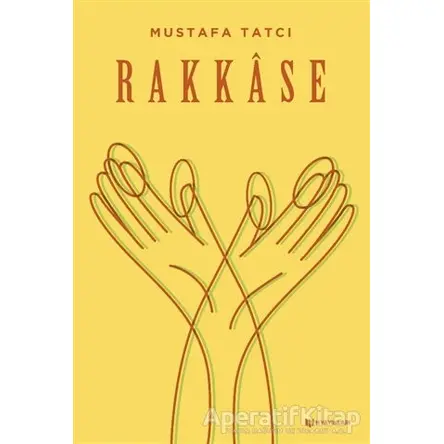 Rakkase - Mustafa Tatcı - H Yayınları