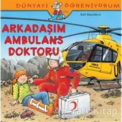 Arkadaşım Ambulans Doktoru - Ralf Butschkow - İş Bankası Kültür Yayınları