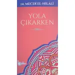 Yola Çıkarken - Mecdi El-Hilali - Beka Yayınları