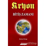 Kryon: 1. Kitap Bitiş Zamanı - Lee Carroll - Akaşa Yayınları