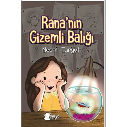 Rana’nın Gizemli Balığı - Nesrin Turgut - Parya Kitap