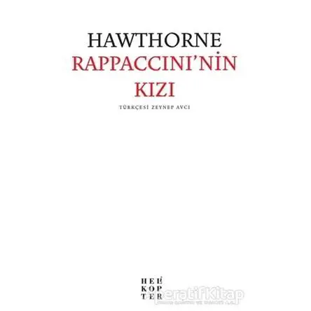 Rappaccini’nin Kızı - Nathaniel Hawthorne - Helikopter Yayınları