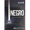 Negro - Ali Çevik - Ravza Yayınları