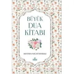 Büyük Dua Kitabı - Mustafa Necati Bursalı - Ravza Yayınları