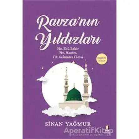 Ravzanın Yıldızları - Sinan Yağmur - Kapı Yayınları