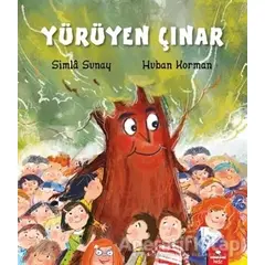 Yürüyen Çınar - Simla Sunay - Redhouse Kidz Yayınları