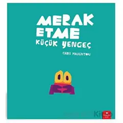 Merak Etme Küçük Yengeç - Chris Haughton - Redhouse Kidz Yayınları