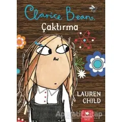 Clarice Bean - Çaktırma - Lauren Child - Redhouse Kidz Yayınları