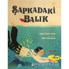 Şapkadaki Balık - Melek Özlem Sezer - Redhouse Kidz Yayınları