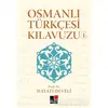 Osmanlı Türkçesi Kılavuzu 1 - Hayati Develi - Kesit Yayınları