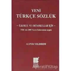 Yeni Türkçe Sözlük - Alper Yıldırım - Bilge Kültür Sanat