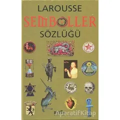 Larousse Semboller Sözlüğü - Nanon Gardin - Bilge Kültür Sanat