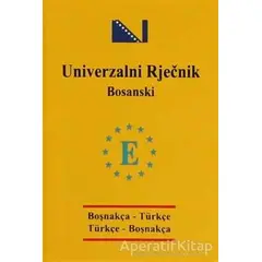 Boşnakça Cep Üniversal Sözlük - Univerzalni Rjecnik Bosanski - Taner Şen - Engin Yayınevi