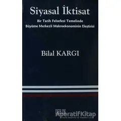 Siyasal İktisat - Bilal Kargı - Derin Yayınları