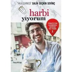 Harbi Yiyorum - Salih Seçkin Sevinç - Hayykitap