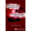 Anadoludan Semerkanta Semerkanttan Anadoluya - Ekrem Hayri Peker - Gece Kitaplığı