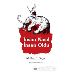 İnsan Nasıl İnsan Oldu - Erich Segal - Say Yayınları