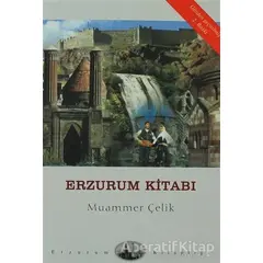 Erzurum Kitabı - Muammer Çelik - Dergah Yayınları