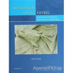 Metropolis İonia 1 - Heykel - Serdar Aybek - Homer Kitabevi