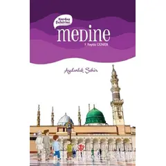 Kardeş Şehirler: Medine - F. Feyza Güner - Türkiye Diyanet Vakfı Yayınları