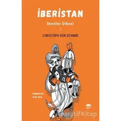 İberistan - İbretler Ülkesi 2 - Christoph von Schmid - Şule Yayınları