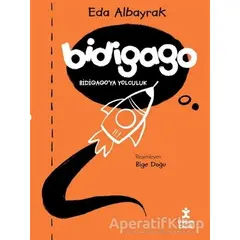 Bidigago - Bidigago’ya Yolculuk - Eda Albayrak - Doğan Çocuk