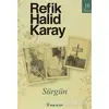 Sürgün - Refik Halid Karay - İnkılap Kitabevi