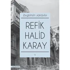 Bugünün Saraylsıı - Refik Halid Karay - İnkılap Kitabevi