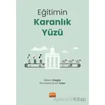 Eğitimin Karanlık Yüzü - Ramazan Emin Tatar - Nobel Bilimsel Eserler