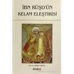 İbn Rüşdün Kelam Eleştirisi - Ahmet Erkol - Divan Kitap