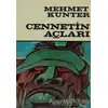 Cennetin Açları - Mehmet Kunter - Remzi Kitabevi